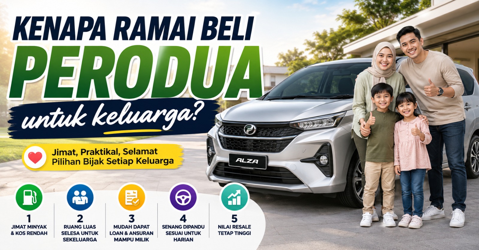 Kenapa Ramai Beli Perodua Untuk Keluarga