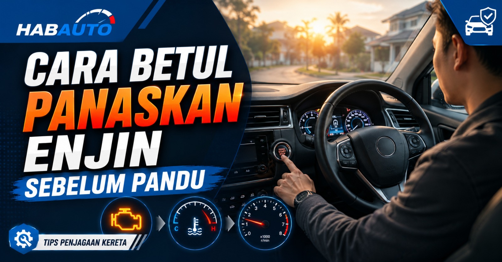 Cara Betul Panaskan Enjin Sebelum Pandu, Jangan Buat Silap Ini